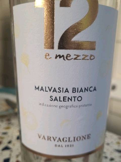 Varvaglione 12 e Mezzo Malvasia del Salento 2020