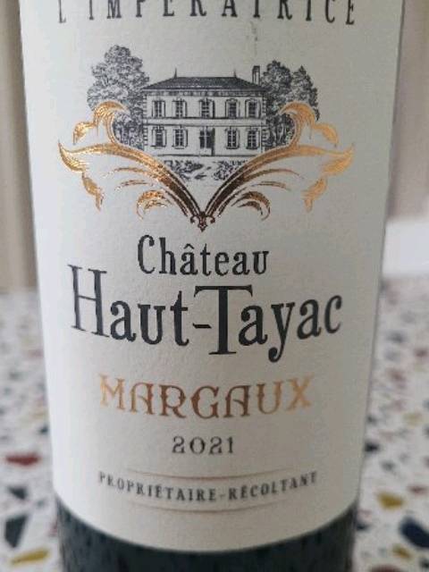 Château Haut-Tayac l’Impératrice Margaux 2021